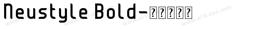 Neustyle Bold字体转换